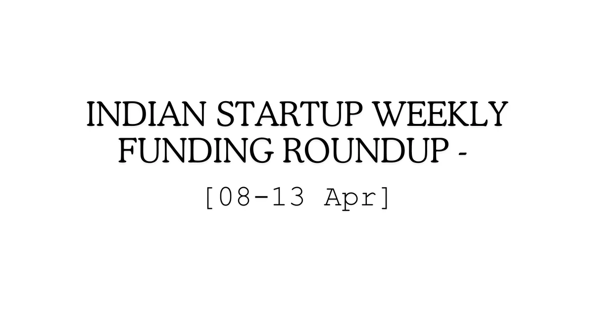 From Landscaping to Climate Tech: Indian Startup Ecosystem Sees $105M Investment Surge