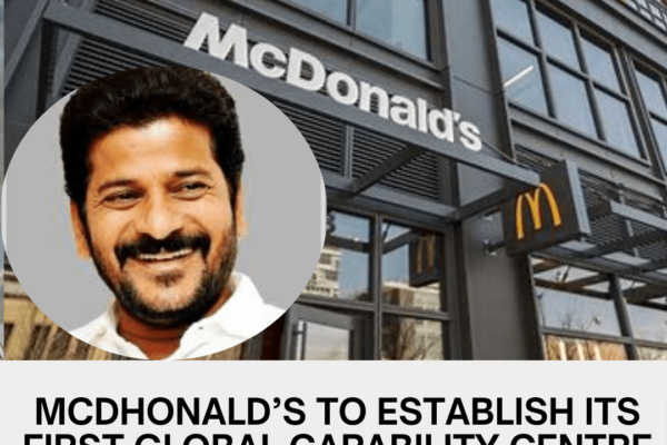 McDonald’s to Establish Its First Global Capability Centre in Hyderabad, India